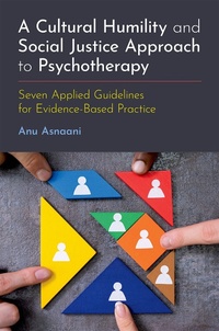 Abbildung von: A Cultural Humility and Social Justice Approach to Psychotherapy - OUP eBook