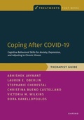 Cover: Coping After COVID-19: Cognitive Behavioral Skills for Anxiety, Depression, and Adjusting to Chronic Illness - Oxford University Press Inc