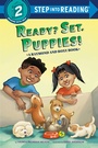 Cover: Ready? Set. Puppies! (Raymond and Roxy) - Random House Books for Young Readers