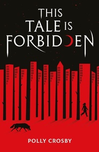 Enlarge image Cover: This Tale Is Forbidden - Scholastic