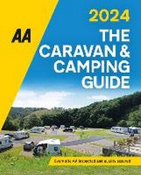 Abbildung von: AA Caravan & Camping Guide 2024 - Automobile Association