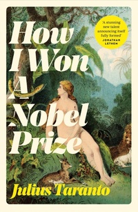Enlarge image Cover: How I Won A Nobel Prize - Picador