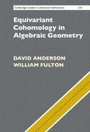 Cover: Equivariant Cohomology in Algebraic Geometry - Cambridge University Press