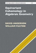 Cover: Equivariant Cohomology in Algebraic Geometry - Cambridge University Press