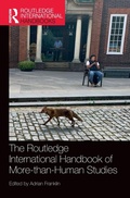 Cover: The Routledge International Handbook of More-than-Human Studies - Routledge