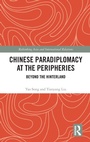 Cover: Chinese Paradiplomacy at the Peripheries - Routledge