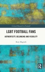 Cover: LGBT Football Fans - Routledge