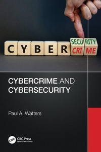 Enlarge image Cover: Cybercrime and Cybersecurity - CRC Press