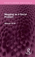 Bild: Mugging as a Social Problem - Routledge