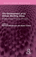 Cover: The Development of an African Working Class - Routledge