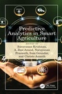 Cover: Predictive Analytics in Smart Agriculture - CRC Press