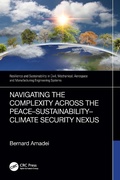 Cover: Navigating the Complexity Across the Peace-Sustainability-Climate Security Nexus - CRC Press