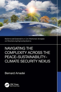 Enlarge image Cover: Navigating the Complexity Across the Peace-Sustainability-Climate Security Nexus - CRC Press
