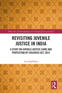 Abbildung von: Revisiting Juvenile Justice in India - Routledge