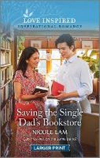 Enlarge image Cover: Saving the Single Dad's Bookstore - Love Inspired Larger Print