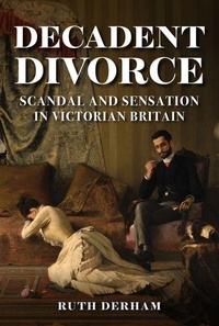 Enlarge image Cover: Decadent Divorce - Amberley Publishing