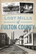 Bild: Lost Mills of Fulton County - The History Press