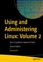 Cover: Using and Administering Linux: Volume 2 - APress