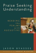 Cover: Praise Seeking Understanding - Eerdmans