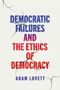 Abbildung von: Democratic Failures and the Ethics of Democracy - Princeton University Press