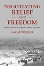 Cover: Negotiating Relief and Freedom - Manchester University Press