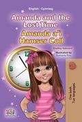 Cover: Amanda and the Lost Time Amanda a'i Hamser Coll (English Welsh Bilingual Collection) - KidKiddos Books Ltd.