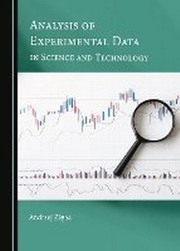 Abbildung von: Analysis of Experimental Data in Science and Technology - Cambridge Scholars Publishing