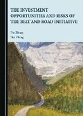 Cover: The Investment Opportunities and Risks of the Belt and Road Initiative - Cambridge Scholars Publishing