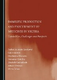 Abbildung von: Domestic Production and Procurement of Medicines in Nigeria - Cambridge Scholars Publishing