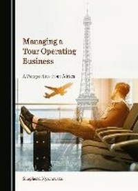 Abbildung von: Managing a Tour Operating Business - Cambridge Scholars Publishing