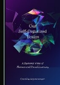 Abbildung von: Our Self-Organized Brains - Cambridge Scholars Publishing
