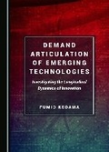 Cover: Demand Articulation of Emerging Technologies - Cambridge Scholars Publishing