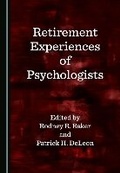 Cover: Retirement Experiences of Psychologists - Cambridge Scholars Publishing
