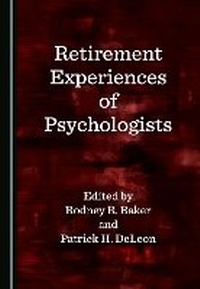 Enlarge image Cover: Retirement Experiences of Psychologists - Cambridge Scholars Publishing