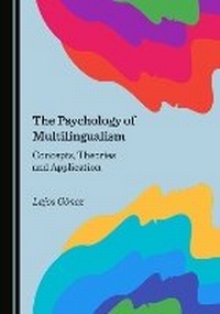 Abbildung von: The Psychology of Multilingualism - Cambridge Scholars Publishing