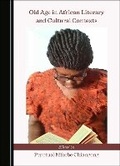 Cover: Old Age in African Literary and Cultural Contexts - Cambridge Scholars Publishing