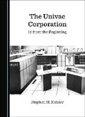 Cover: The Univac Corporation - Cambridge Scholars Publishing