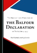 Cover: The Serendipitous Evolution of the Balfour Declaration of November 2, 1917 - Cambridge Scholars Publishing