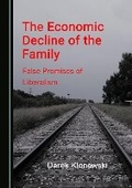 Cover: The Economic Decline of the Family - Cambridge Scholars Publishing