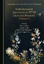 Cover: Methodological Approaches to STEM Education Research Volume 3 - Cambridge Scholars Publishing
