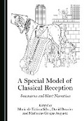 Cover: A Special Model of Classical Reception - Cambridge Scholars Publishing