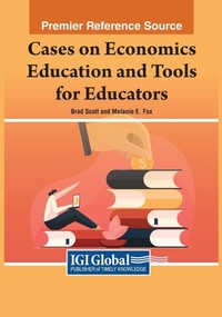 Enlarge image Cover: Cases on Economics Education and Tools for Educators - Business Science Reference