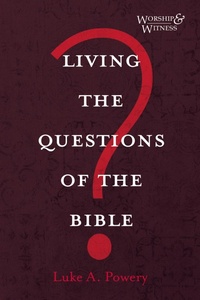 Abbildung von: Living the Questions of the Bible - Wipf and Stock Publishers