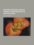 Cover: Der Rechtsstaat Und Die Verwaltungsgerichte in Deutschland - Rarebooksclub.com