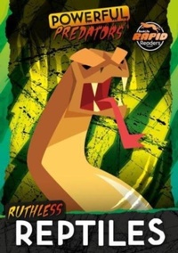 Enlarge image Cover: Ruthless Reptiles - BookLife Publishing