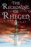 Cover: The Reckoning of Rheged - Olympia Publishers