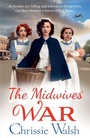 Cover: The Midwives' War - Boldwood Books Ltd