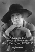 Cover: A Guide to the Songs of Poldowski (Lady Dean Paul) 1879-1932 - Peter Lang Verlag