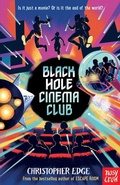 Cover: Black Hole Cinema Club - Nosy Crow Ltd