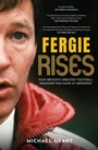 Cover: Fergie Rises - Polaris Publishing Limited